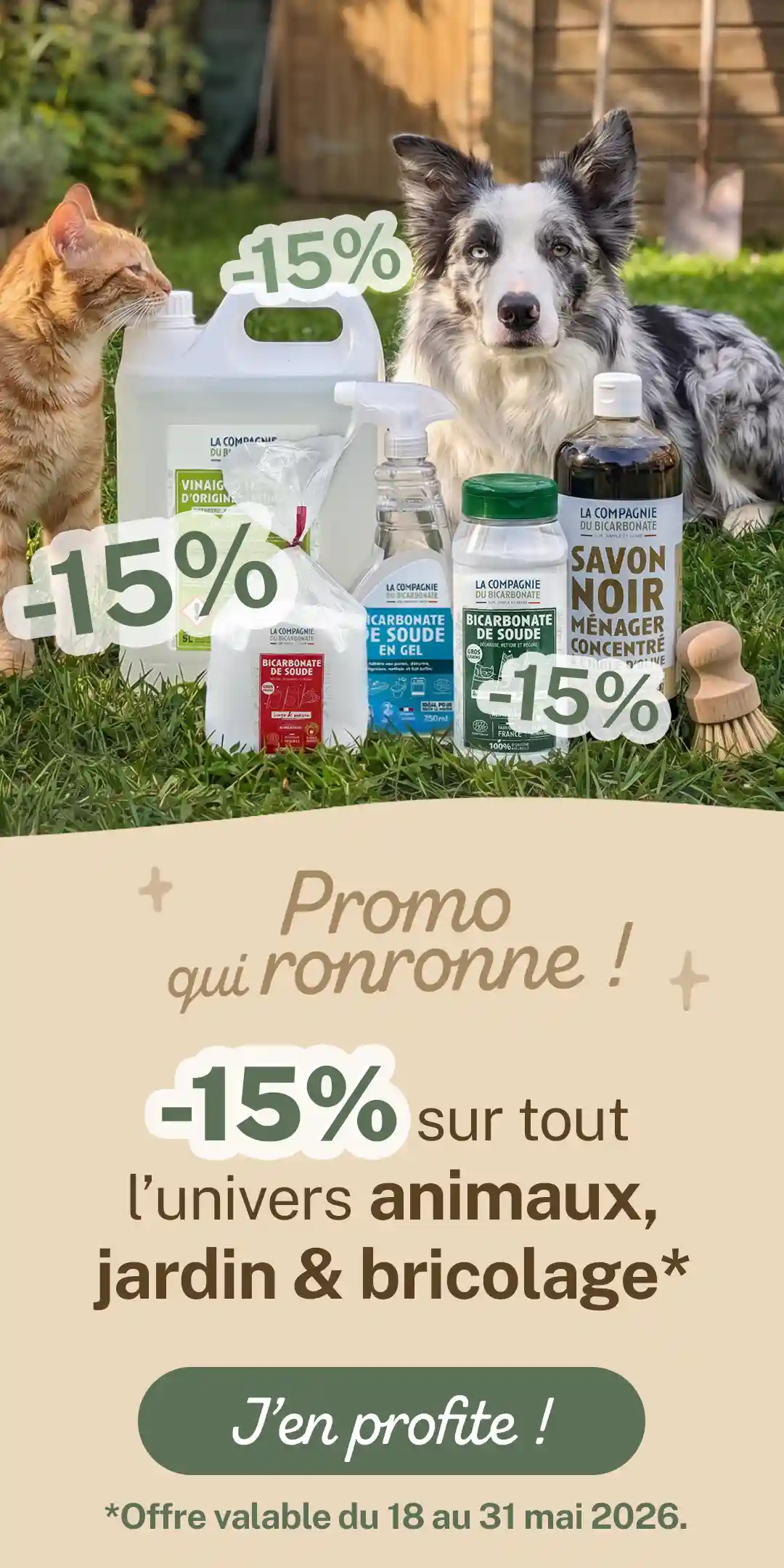 -15% sur tout l'univers animaux, jardin & bricolage